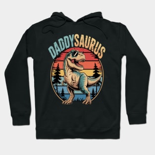 Daddysaurus T Rex Dinosaur DaddySaurus Birthday Father's Day Hoodie